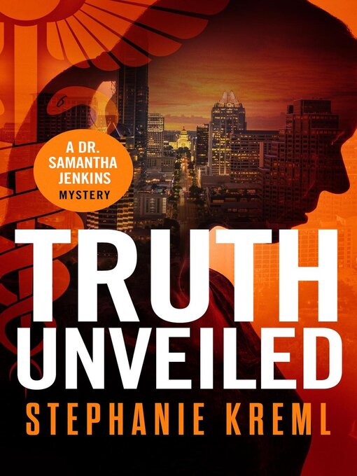 Title details for Truth Unveiled by Stephanie Kreml - Available